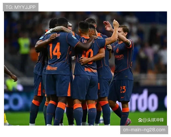 国际米兰控球率占优却难取胜 攻坚效率待提升